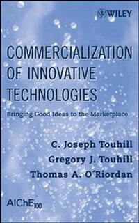 Abbildung von: Commercialization of Innovative Technologies - Wiley-AIChE