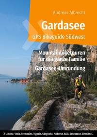 Abbildung von: Gardasee GPS Bikeguide Südwest - BoD - Books on Demand