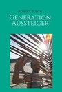Cover: Generation Aussteiger - tredition