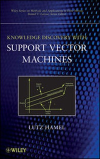 Enlarge image Cover: Knowledge Discovery with Support Vector Machines - Wiley