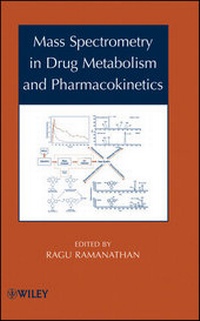 Abbildung von: Mass Spectrometry in Drug Metabolism and Pharmacokinetics - Wiley