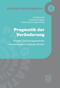 Cover: Pragmatik der Ver&auml;nderung - Narr Francke Attempto