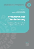 Cover: Pragmatik der Ver&auml;nderung - Narr Francke Attempto Verlag