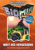 Cover: BIOMIA - Welt des Vergessens: Abenteuer f&uuml;r Battle Royale - Bildner Verlag
