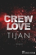 Cover: Crew Love - Ullstein Forever