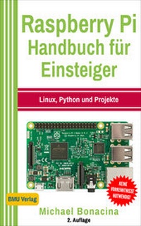 Abbildung von: Raspberry Pi Handbuch für Einsteiger - BMU Media Verlag