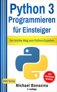 Enlarge image Cover: Python 3 Programmieren für Einsteiger - BMU Media Verlag