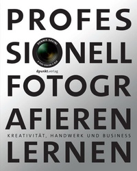 Abbildung von: Professionell fotografieren lernen - dpunkt