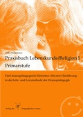 Cover: Praxisbuch Lebenskunde/Religion I - Primarstufe - Verlag f&uuml;r Vergn&uuml;gliches Lernen