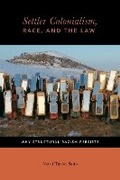 Cover: Settler Colonialism, Race, and the Law - New York University Press