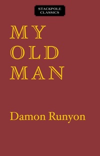 Enlarge image Cover: My Old Man - Stackpole Books