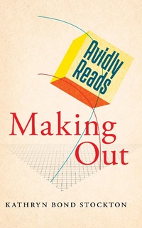 Abbildung von: Avidly Reads Making Out - New York University Press