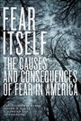 Cover: Fear Itself - New York University Press