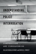 Bild: Understanding Police Interrogation - New York University Press
