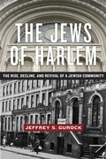 Cover: The Jews of Harlem - New York University Press