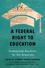 Cover: A Federal Right to Education - New York University Press