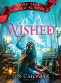Cover: Wished - Sourcebooks Young Readers
