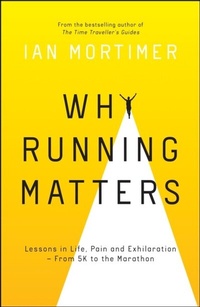 Abbildung von: Why Running Matters - Summersdale Publishers