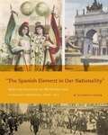 Cover: The Spanish Element in Our Nationality" - Pennsylvania State University Press