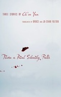Cover: There a Petal Silently Falls - Columbia University Press