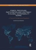 Abbildung von: Power, Procedure, Participation and Legitimacy in Global Sustainability Norms - Routledge