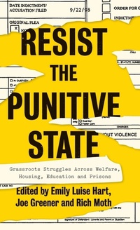 Enlarge image Cover: Resist the Punitive State - Pluto Press