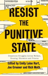 Enlarge image Cover: Resist the Punitive State - Pluto Press