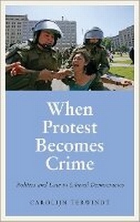 Enlarge image Cover: When Protest Becomes Crime - Pluto Press
