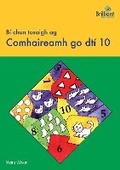 Cover: Bi chun tosaigh ag Comhaireamh go dti 10 - Brilliant Publications