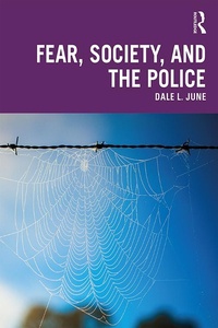 Abbildung von: Fear, Society, and the Police - Routledge