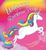 Cover: Unicorn and the Rainbow Poop (BB) - Scholastic