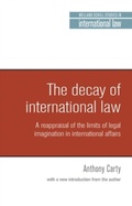 Cover: The Decay of International Law - Manchester University Press