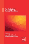 Cover: The Embodied Work of Teaching - Multilingual Matters