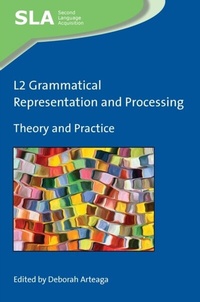 Abbildung von: L2 Grammatical Representation and Processing - Multilingual Matters