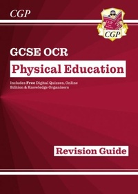 Abbildung von: GCSE Physical Education OCR Revision Guide (with Online Edition and Quizzes) - Coordination Group Publications Ltd (CGP)