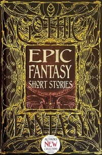 Enlarge image Cover: Epic Fantasy Short Stories - Flame Tree Publishing