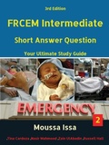 Cover: FRCEM INTERMEDIATE 2019: FRCEM INTERMEDIATE-SAQ 2 - FRCEM Exam Bookstore Ltd