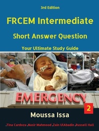 Enlarge image Cover: FRCEM INTERMEDIATE 2019: FRCEM INTERMEDIATE-SAQ 2 - FRCEM Exam Bookstore Ltd