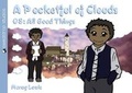 Cover: A Pocketful of Clouds: All Good Things 8 - Sweatdrop Studios