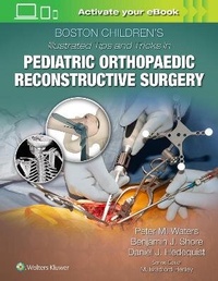 Abbildung von: Boston Children's Illustrated Tips and Tricks in Pediatric Orthopaedic Reconstructive Surgery - WOLTERS KLUWER HEALTH