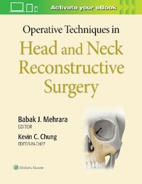 Enlarge image Cover: Operative Techniques in Head and Neck Reconstructive Surgery - WOLTERS KLUWER HEALTH