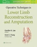 Cover: Operative Techniques in Lower Limb Reconstruction and Amputation - WOLTERS KLUWER HEALTH