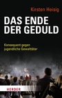 Bild: Das Ende der Geduld - Verlag Herder