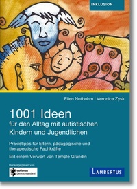 Abbildung von: 1001 Ideen für den Alltag mit autistischen Kindern und Jugendlichen - Lambertus
