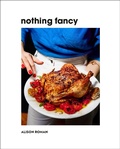 Cover: Nothing Fancy - Clarkson Potter