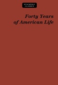 Cover: Forty Years of American Life - Stackpole Books