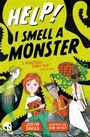 Cover: Help! I Smell a Monster - ORCHARD BOOKS