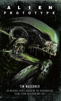 Enlarge image Cover: Alien: Prototype - Titan Books