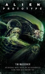 Cover: Alien: Prototype - Titan Books Ltd