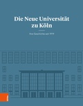 Cover: Die Neue Universit&auml;t zu K&ouml;ln - B&ouml;hlau